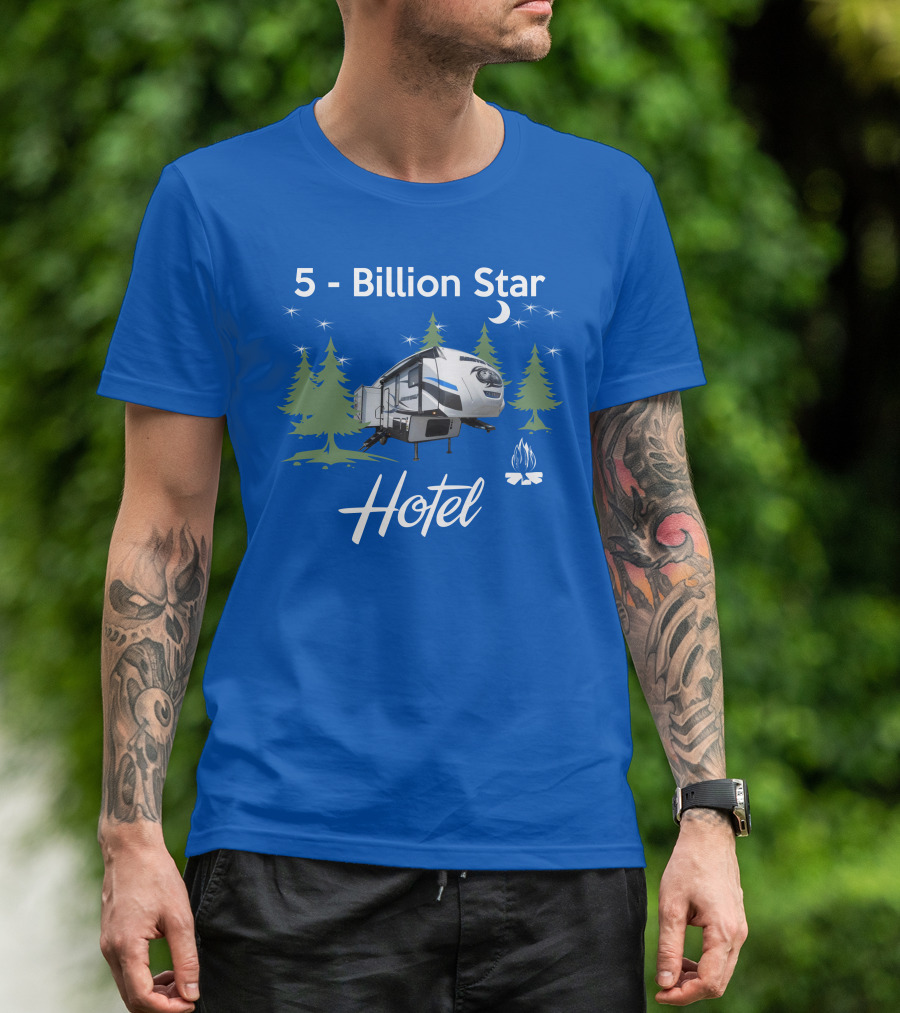 5 Billion Star Hotel Forest River Arctic Wolf 285DRL Campground Adventure T-Shirt