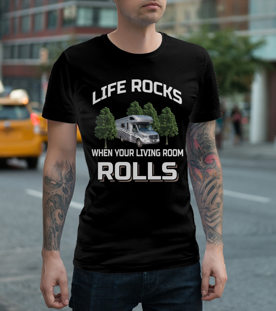 Life Rocks When Your Living Room Rolls Winnebago View 24D Life T-Shirt