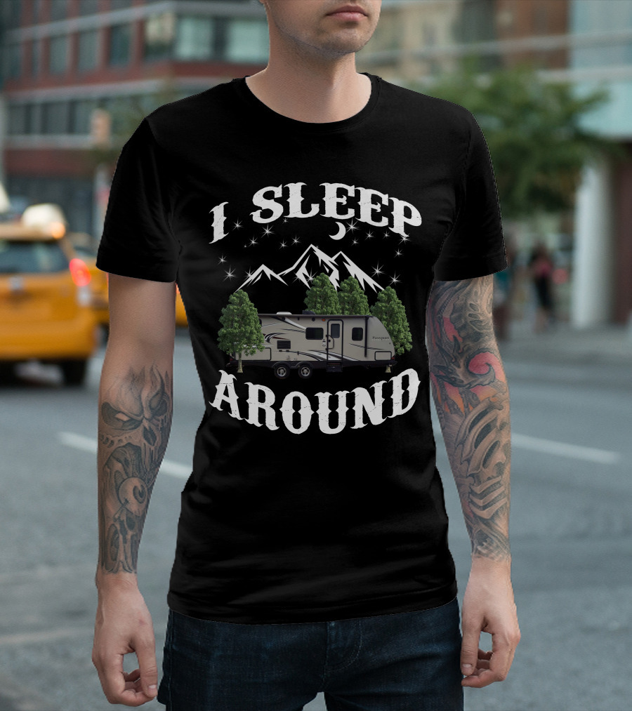 I Sleep Around Mountains Moon Camper Trees T-Shirt