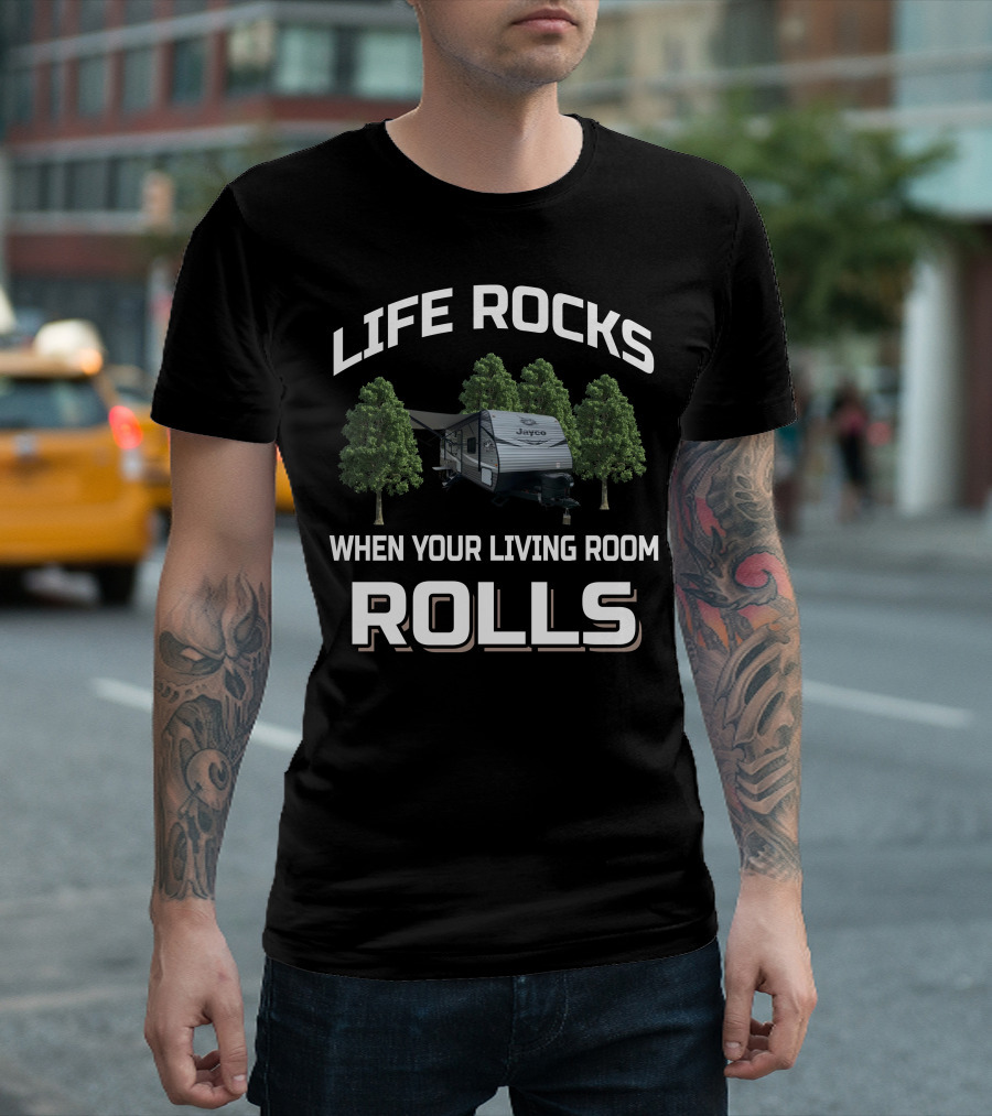 Life Rocks When Your Living Room Rolls Jayco Jay Flight RV T-Shirt