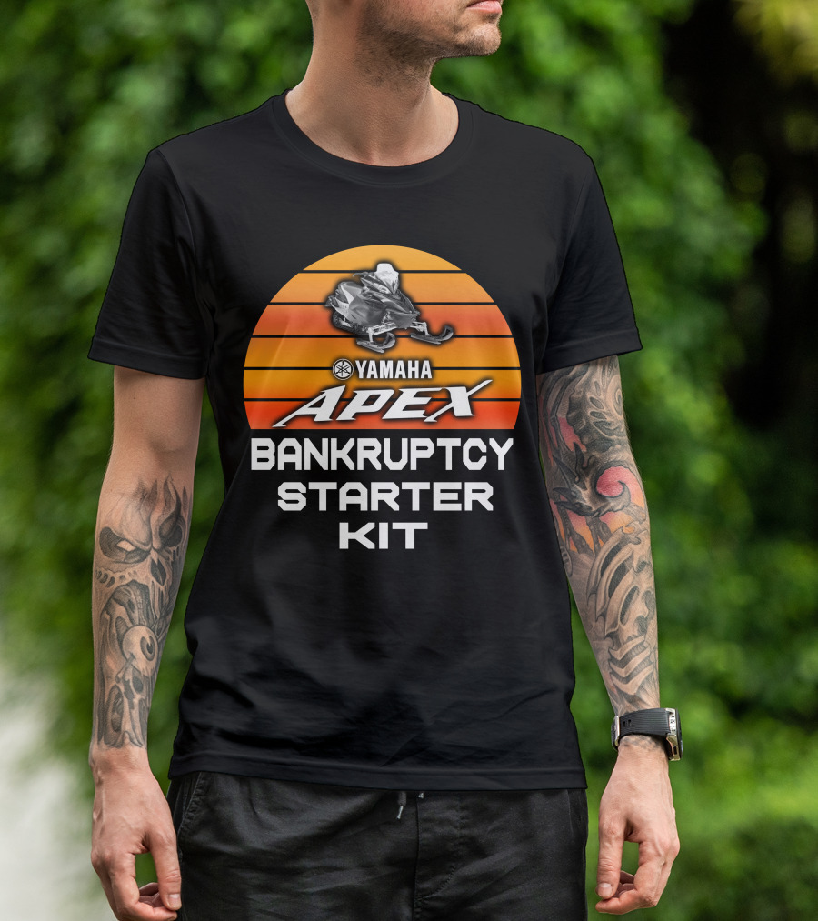 Yamaha Apex Snowmobiles Bankruptcy Starter Kit T-Shirt