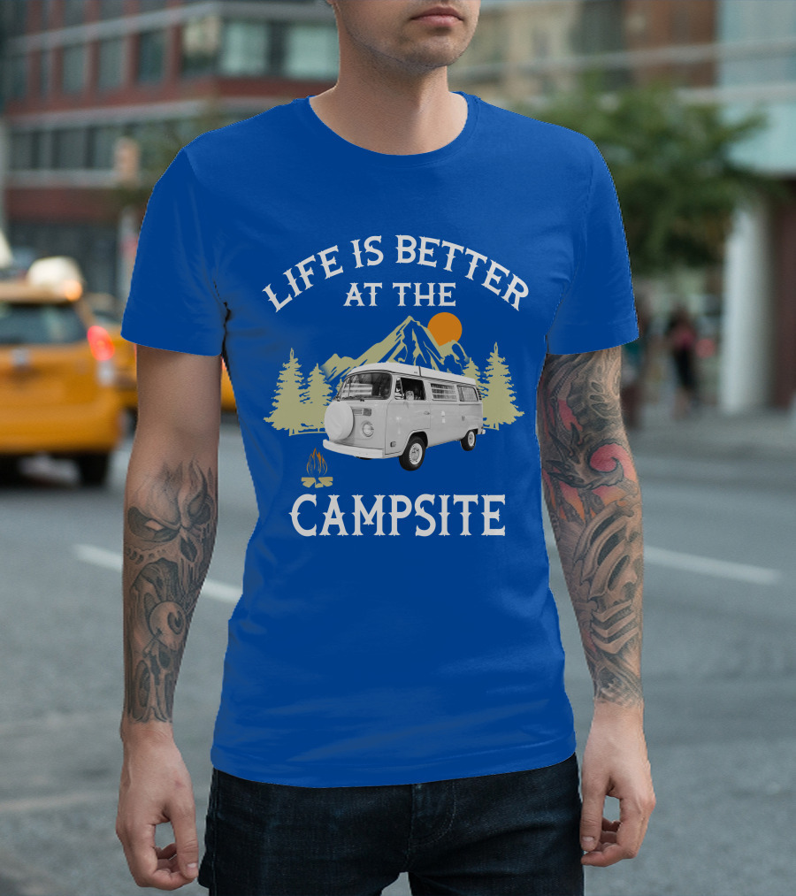 Life Is Better At The Campsite Vw Bus Camper T-Shirt