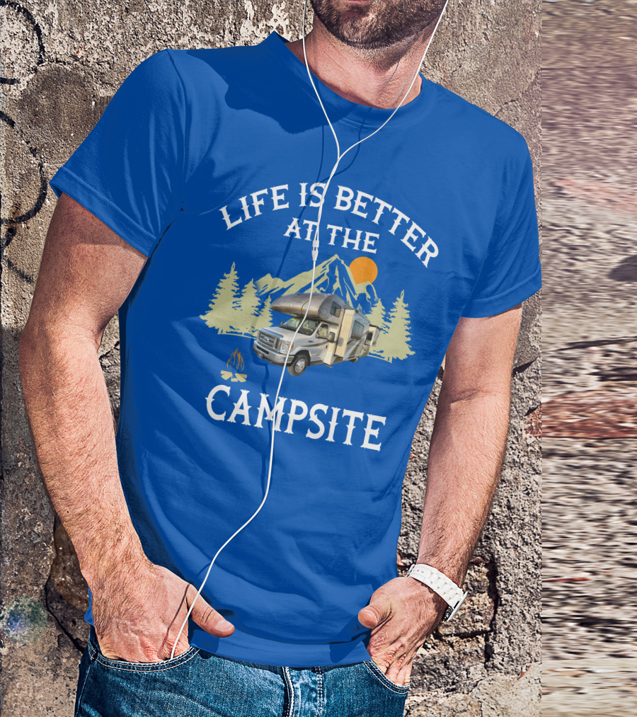 Life Is Better At The Campsite Thor Motor Coach Quantum T-Shirt
