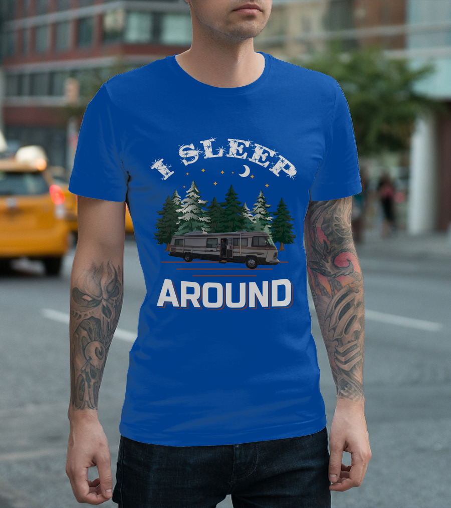 I Sleep Around Holiday Rambler Camper RV in Forest Scene T-Shirt