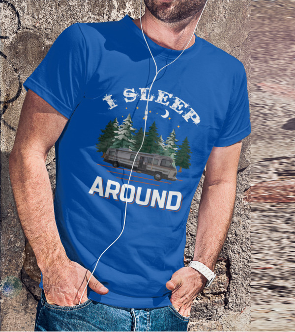 I Sleep Around Holiday Rambler Camper RV In Forest Scene T-Shirt