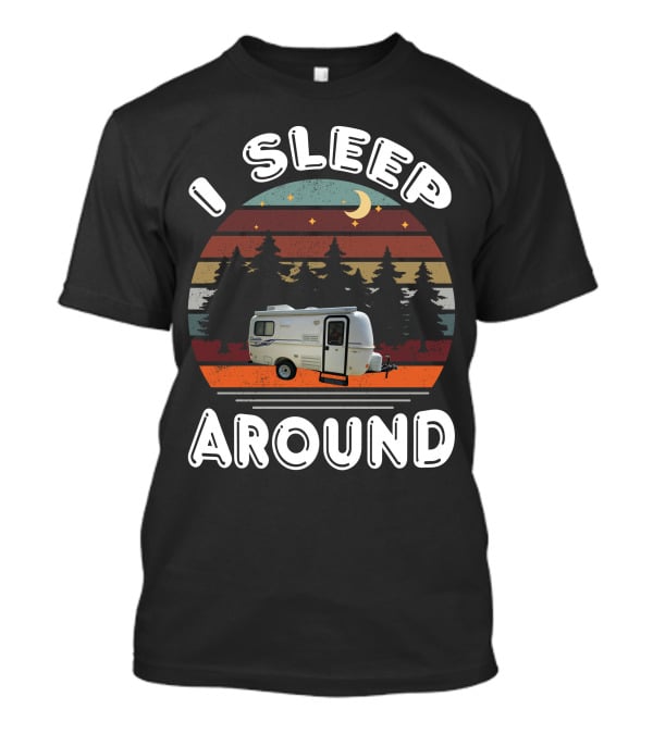 I Sleep Around Casita 1 Camper Vintage Sunset Pines T-Shirt