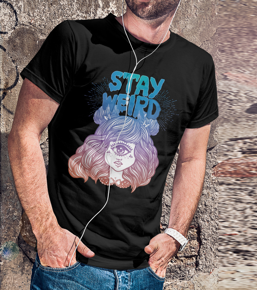 Stay Weird Cute Alien Monster Girl For Weirdos T-Shirt