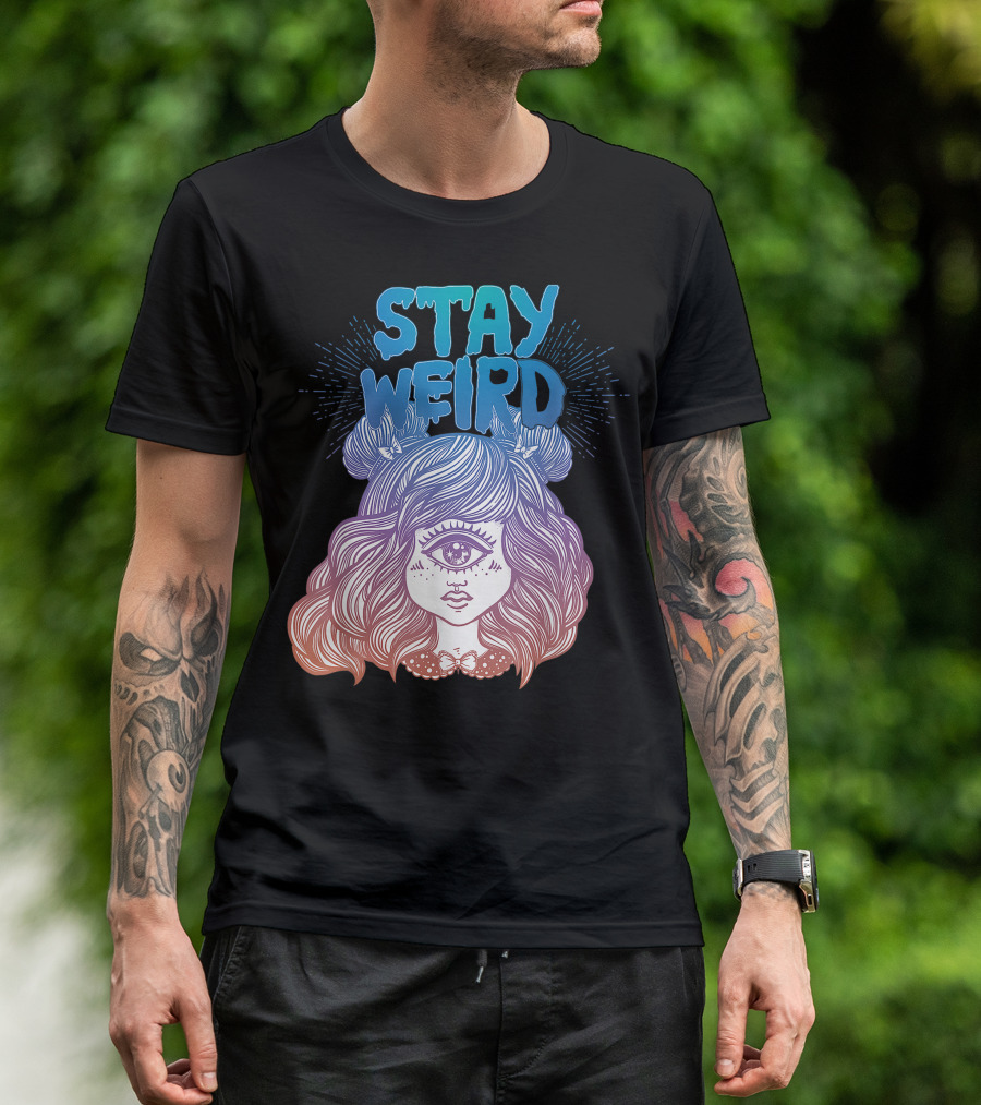 Stay Weird Cute Alien Monster Girl For Weirdos T-Shirt