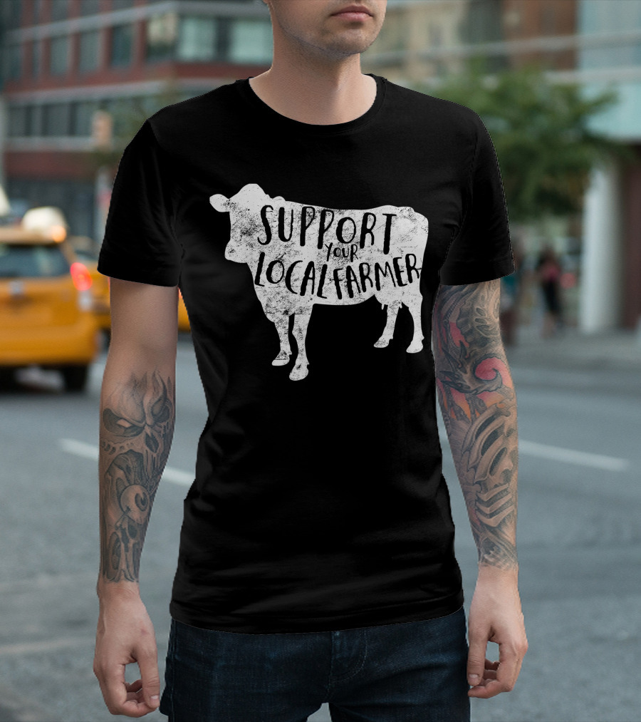 Support Your Local Farmer Distressed Cow T-Shirt