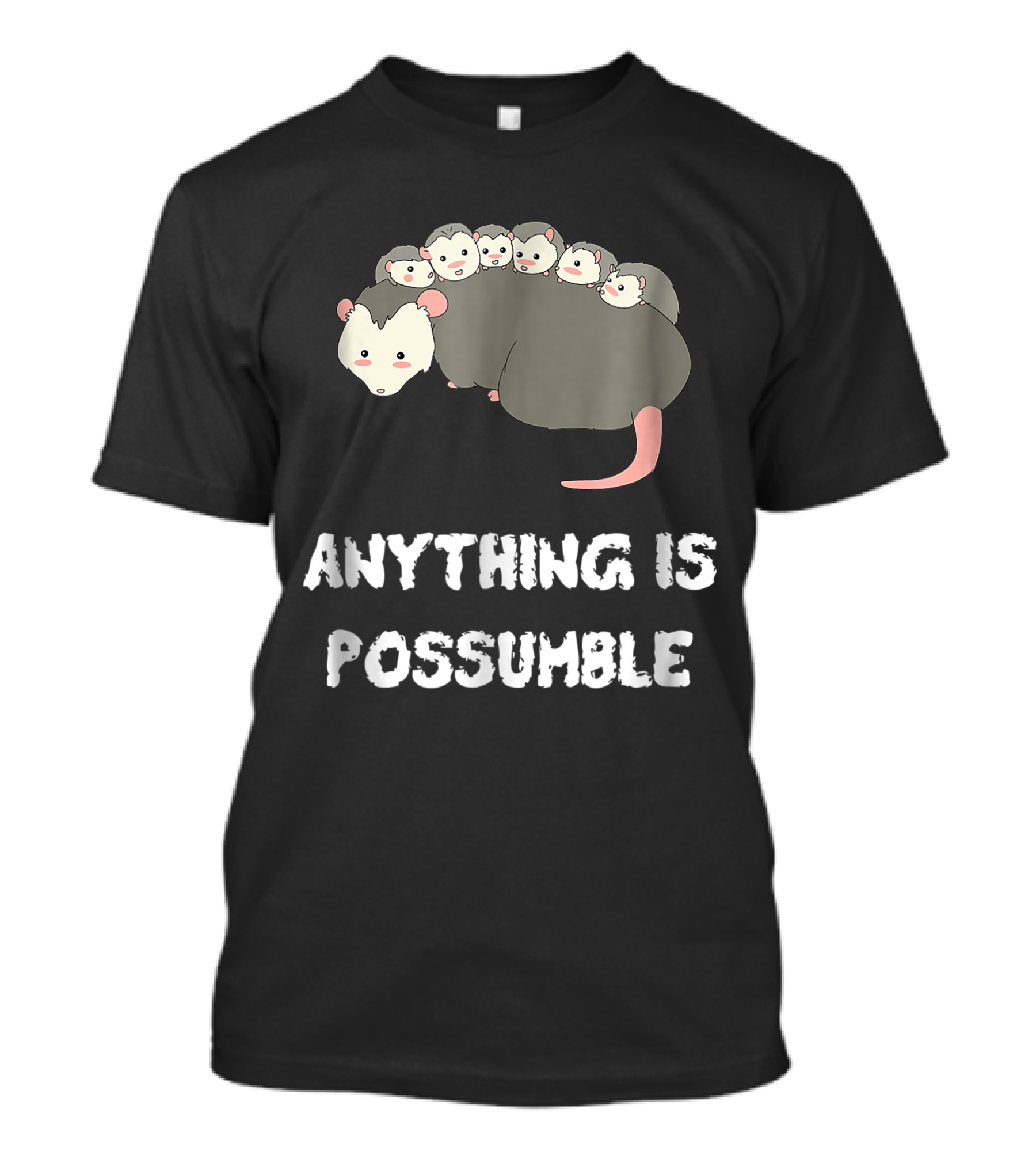 Anything Is Possumble Cute Cartoon Possum Pun With Family T-Shirt