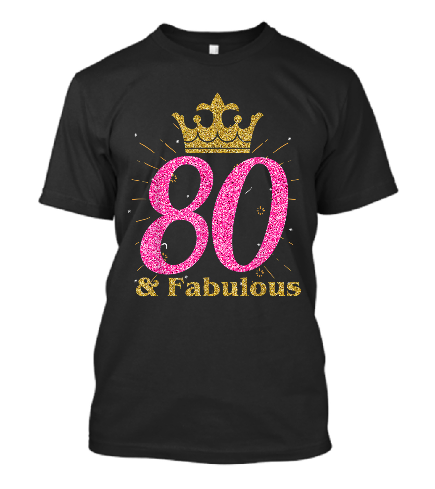 80 And Fabulous Queen Ladies B Day T-Shirt