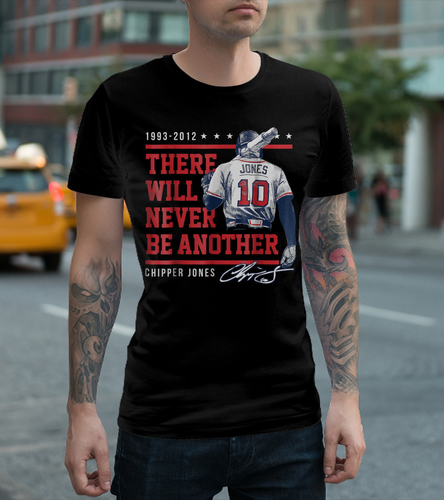1993-2012 There Will Never Be Another Chipper Jones T-Shirt