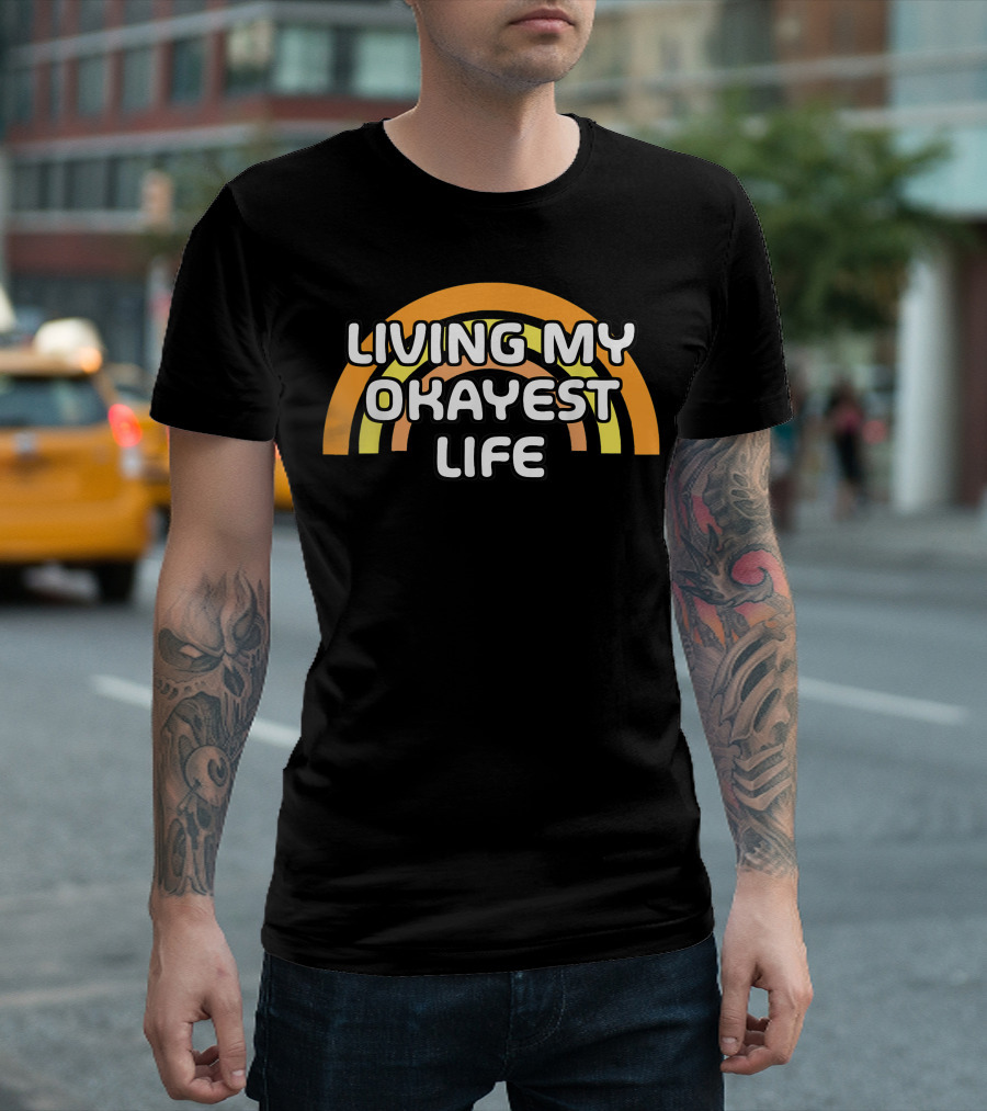Retro Living My Okayest Life Pessimist Humor Rainbow T-Shirt