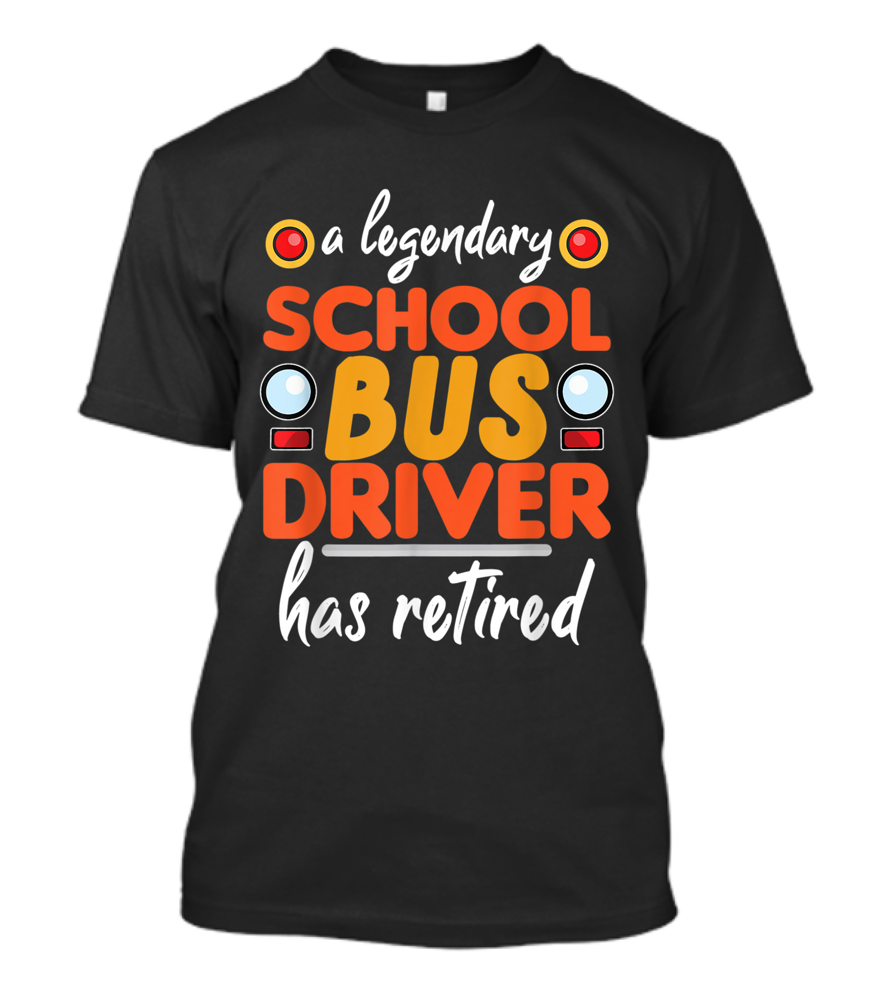 A Legendary School Bus Driver Has Retired T-Shirt