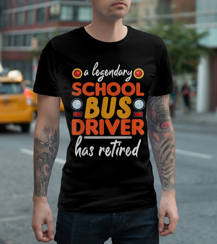 A Legendary School Bus Driver Has Retired T-Shirt