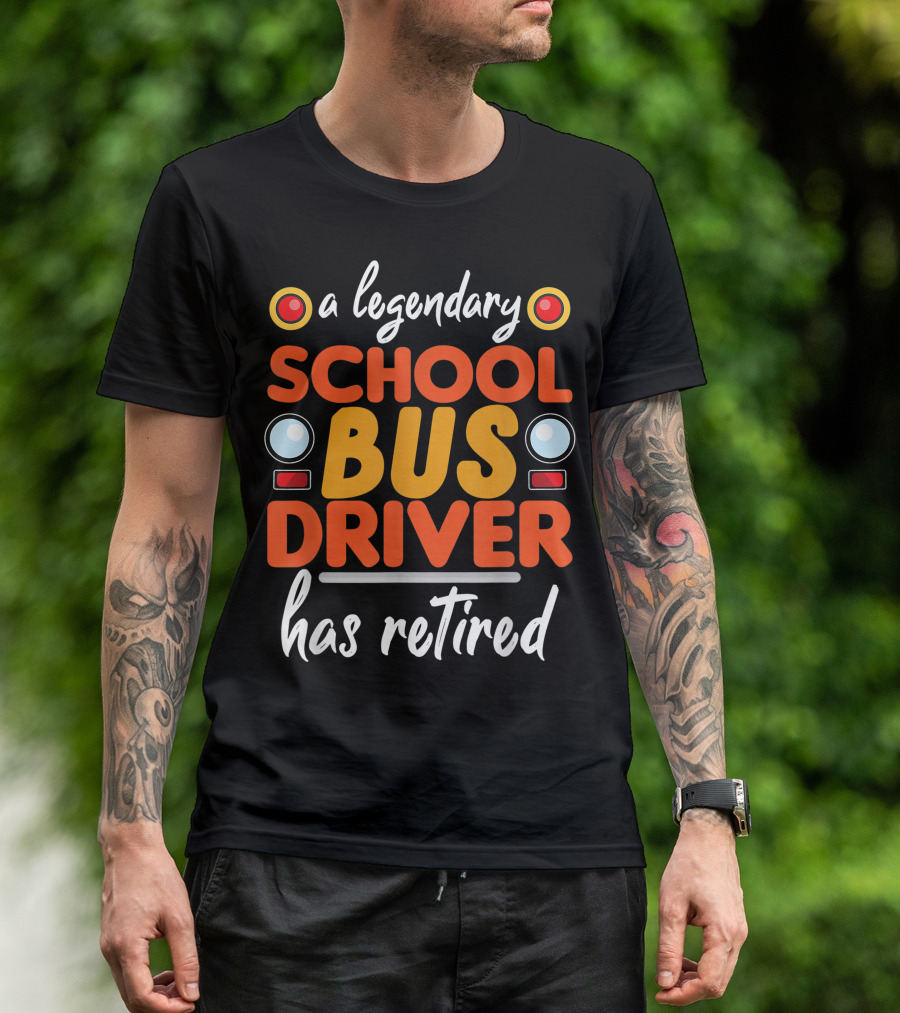 A Legendary School Bus Driver Has Retired T-Shirt