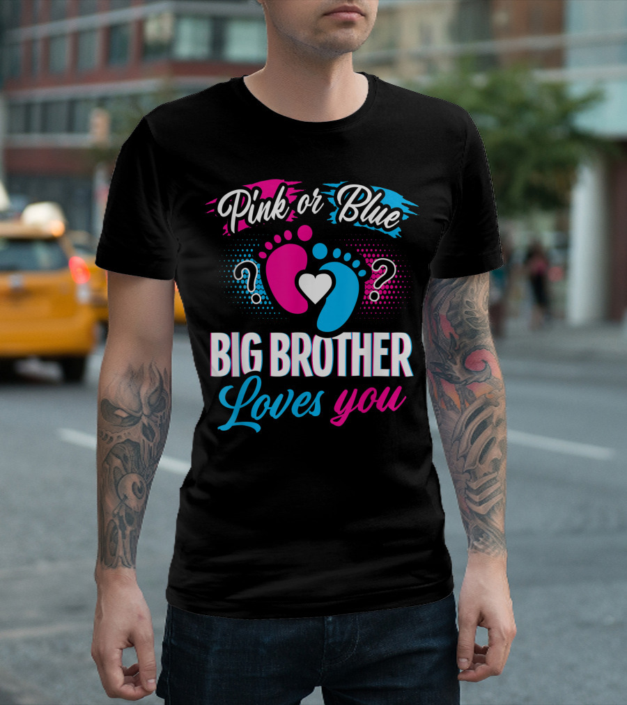 Pink or Blue Big Brother Loves You Baby Gender Reveal Party Footprints Hearts Question Marks T-Shirt
