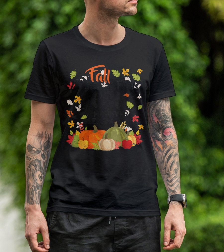 Fall For Jesus He Never Leaves Pumpkins Leaf T-Shirt