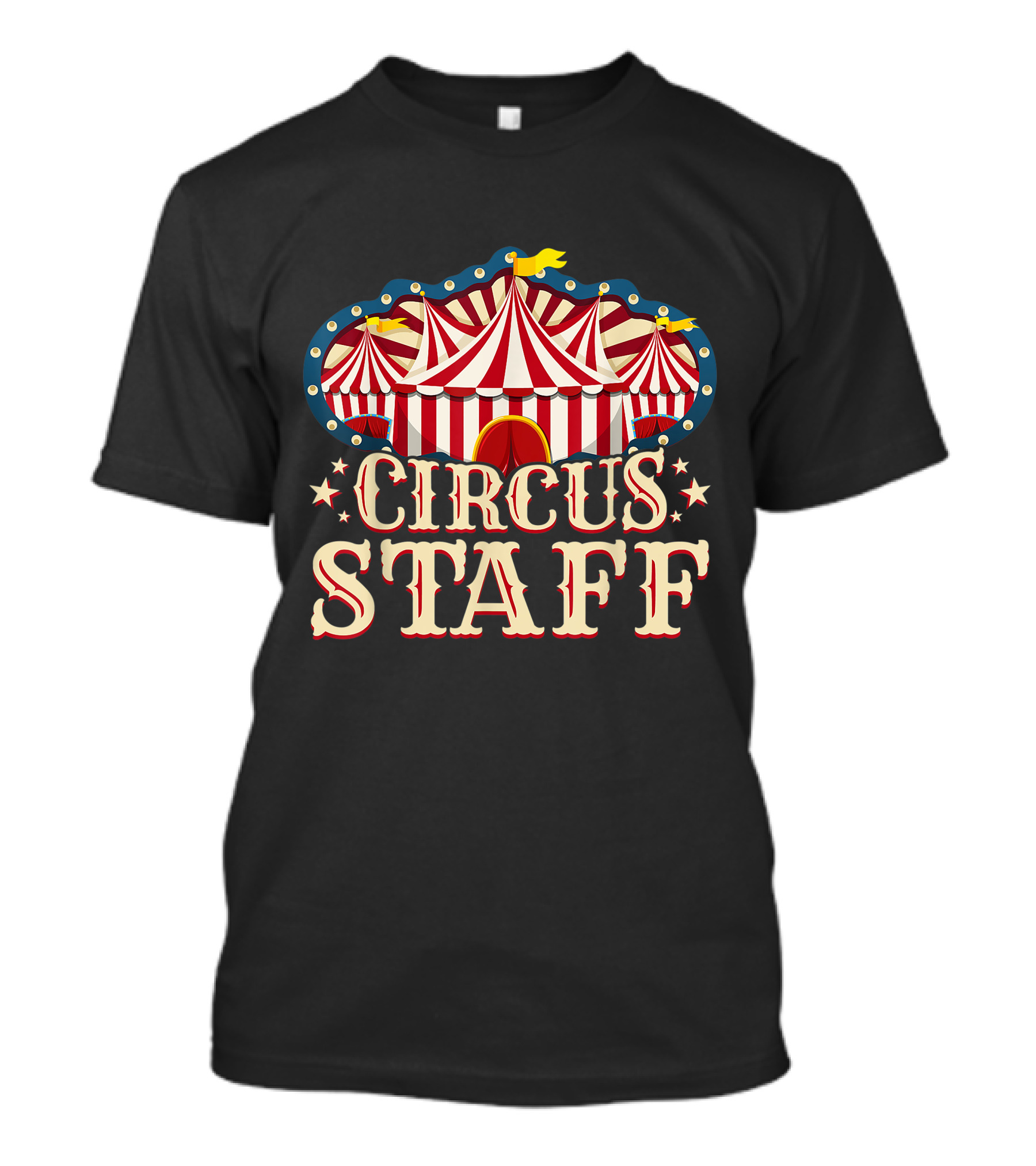 Circus Staff Big Top Carnival Tent Festival Staff T-Shirt