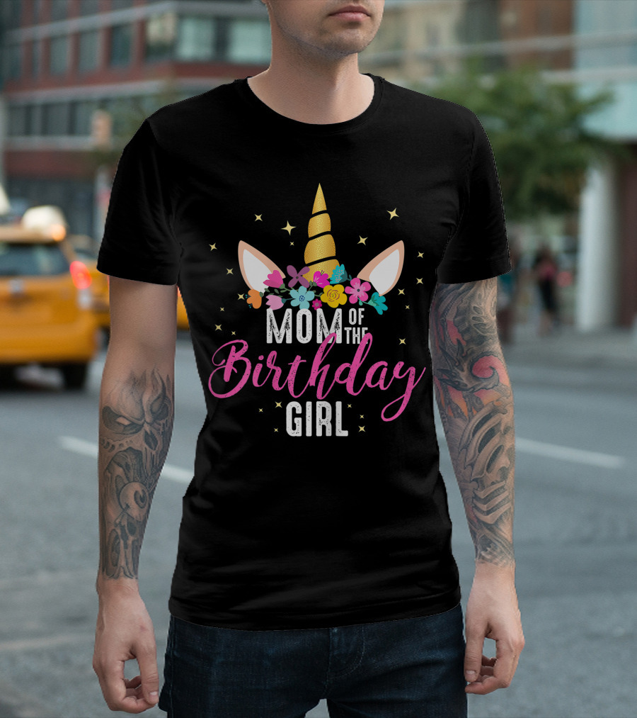 Mom Of The Birthday Girl Unicorn Flower Crown Stars T-Shirt