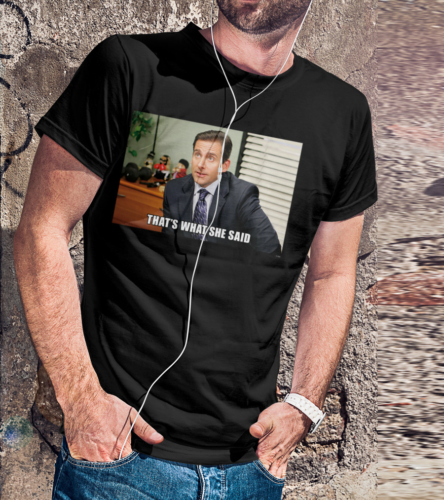 The Office Michael Scott That's What She Said Meme T-Shirt