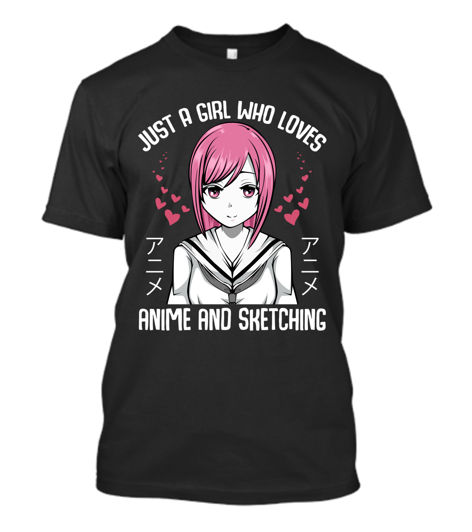 Just A Girl Who Loves Anime And Sketching Kawaii Anime Otaku Japan T-Shirt
