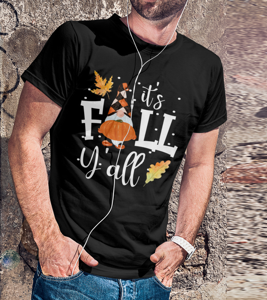 It's Fall Y All Halloween Gnome Pumpkin Leaves T-Shirt