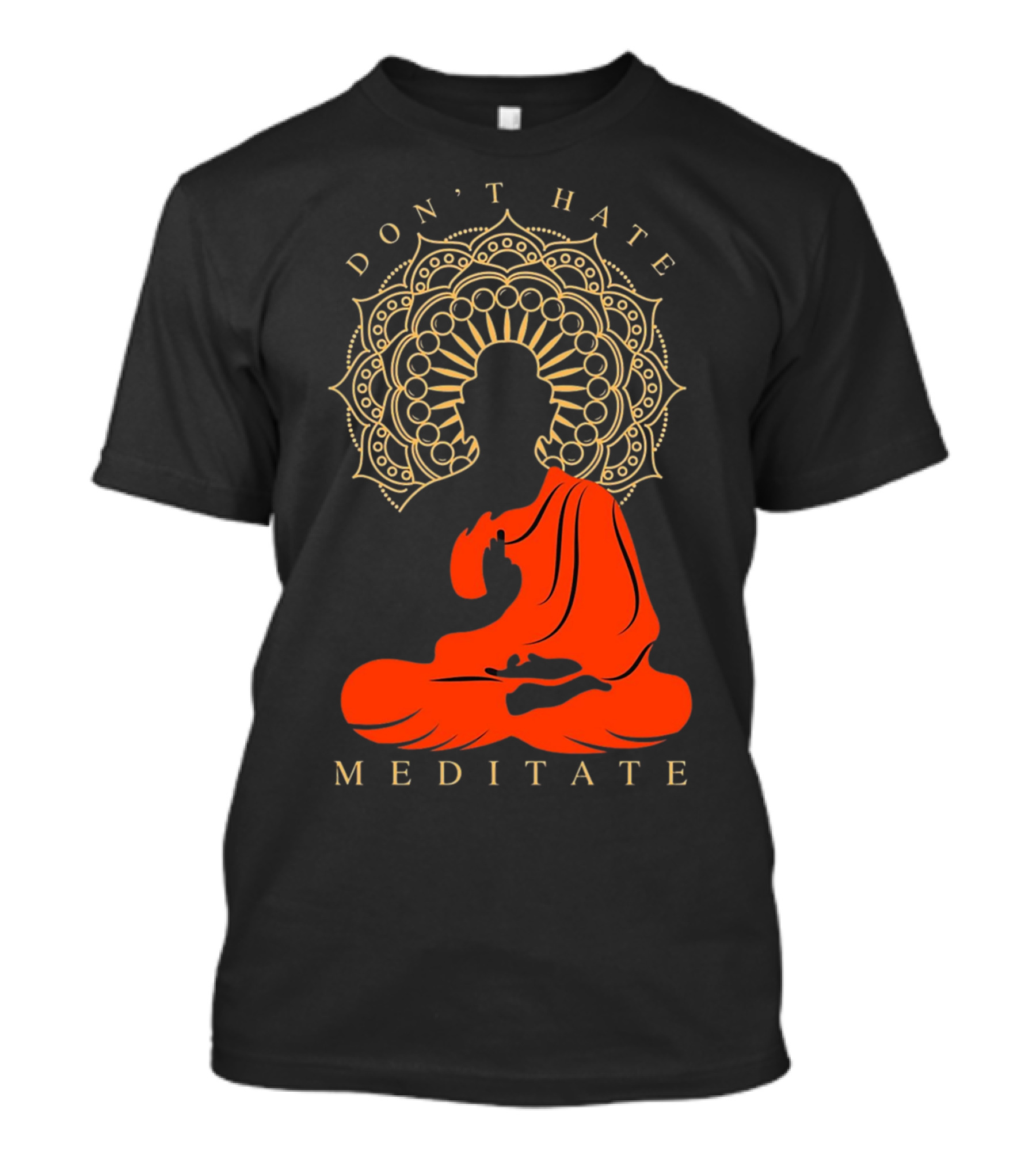 Don't Hate Meditate Buddhism Mandala T-Shirt