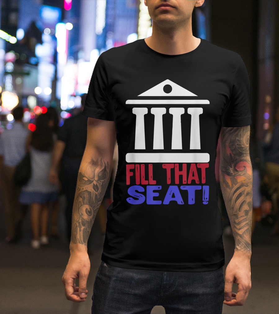 Fill That Seat USA Flag Pillars T-Shirt