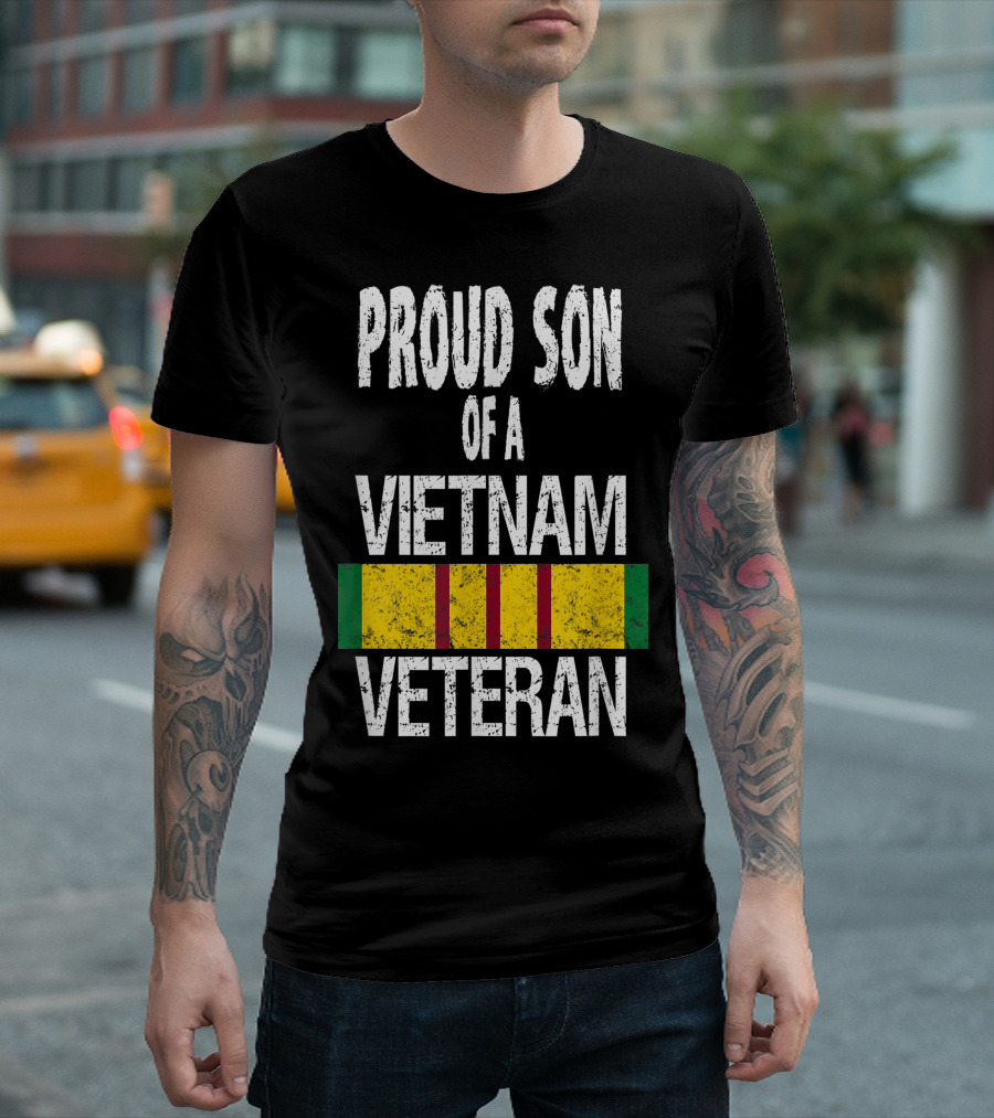 Proud Son Of A Vietnam Veteran With Vietnam Service T-Shirt