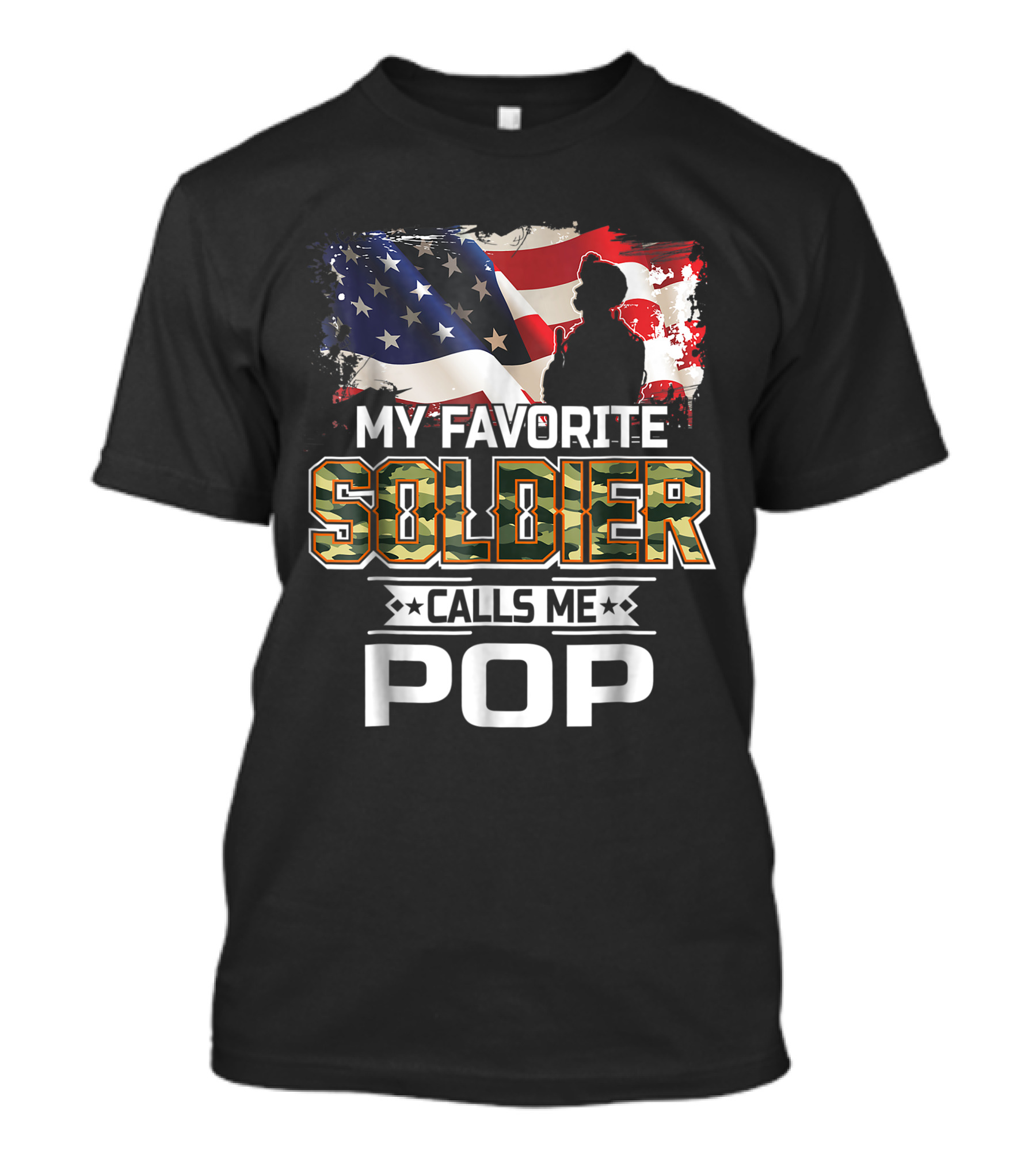 My Favorite Soldier Calls Me Pop With American Flag T-Shirt