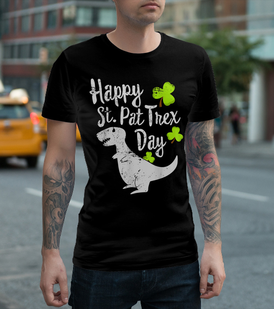 Happy St Pat Trex Day Dinosaur Shamrocks St. Patrick's Pun T-Shirt
