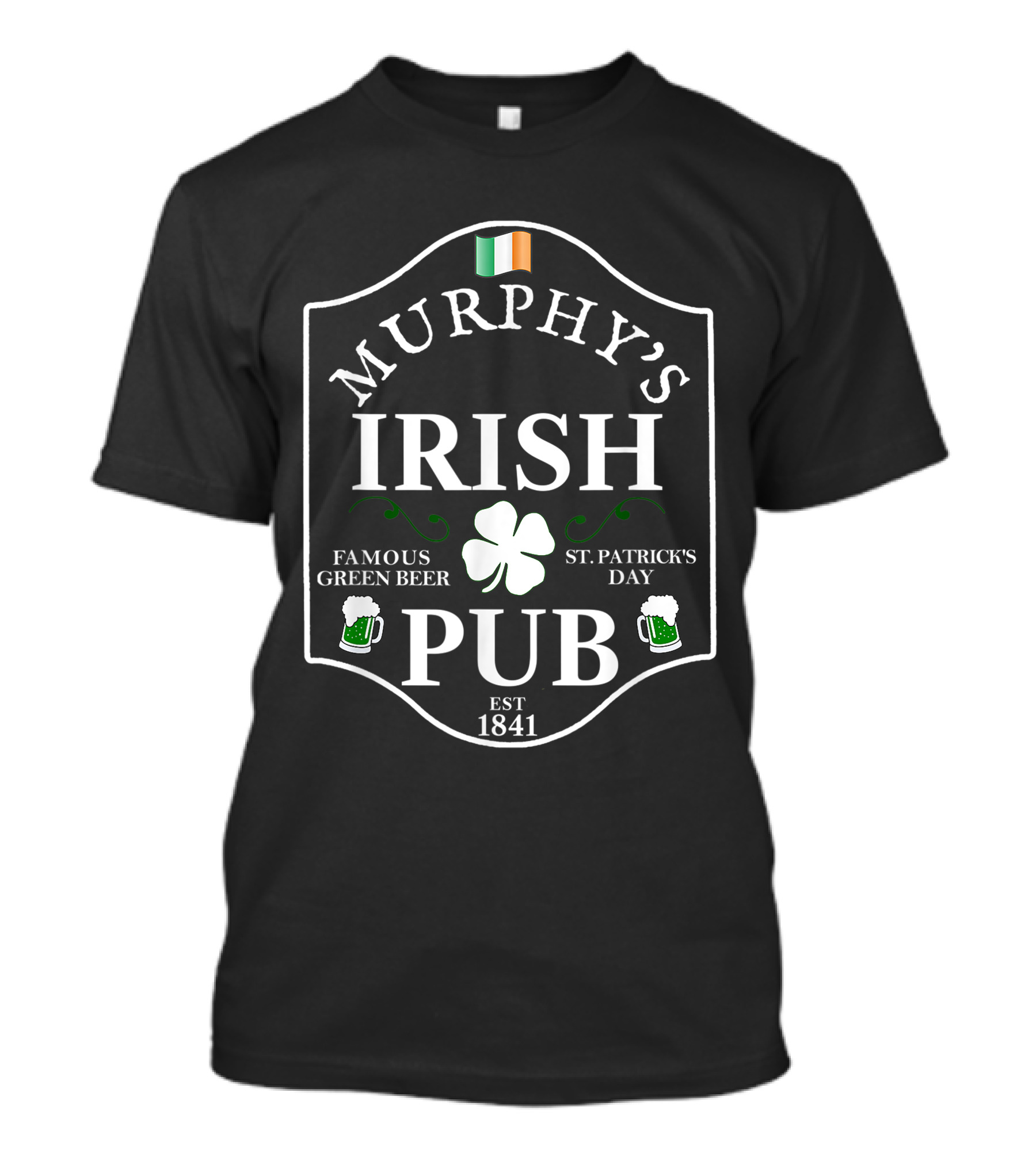 Murphy's Irish Pub Famous Green Beer St Patrick's Day Shamrock Est 1841 T-Shirt