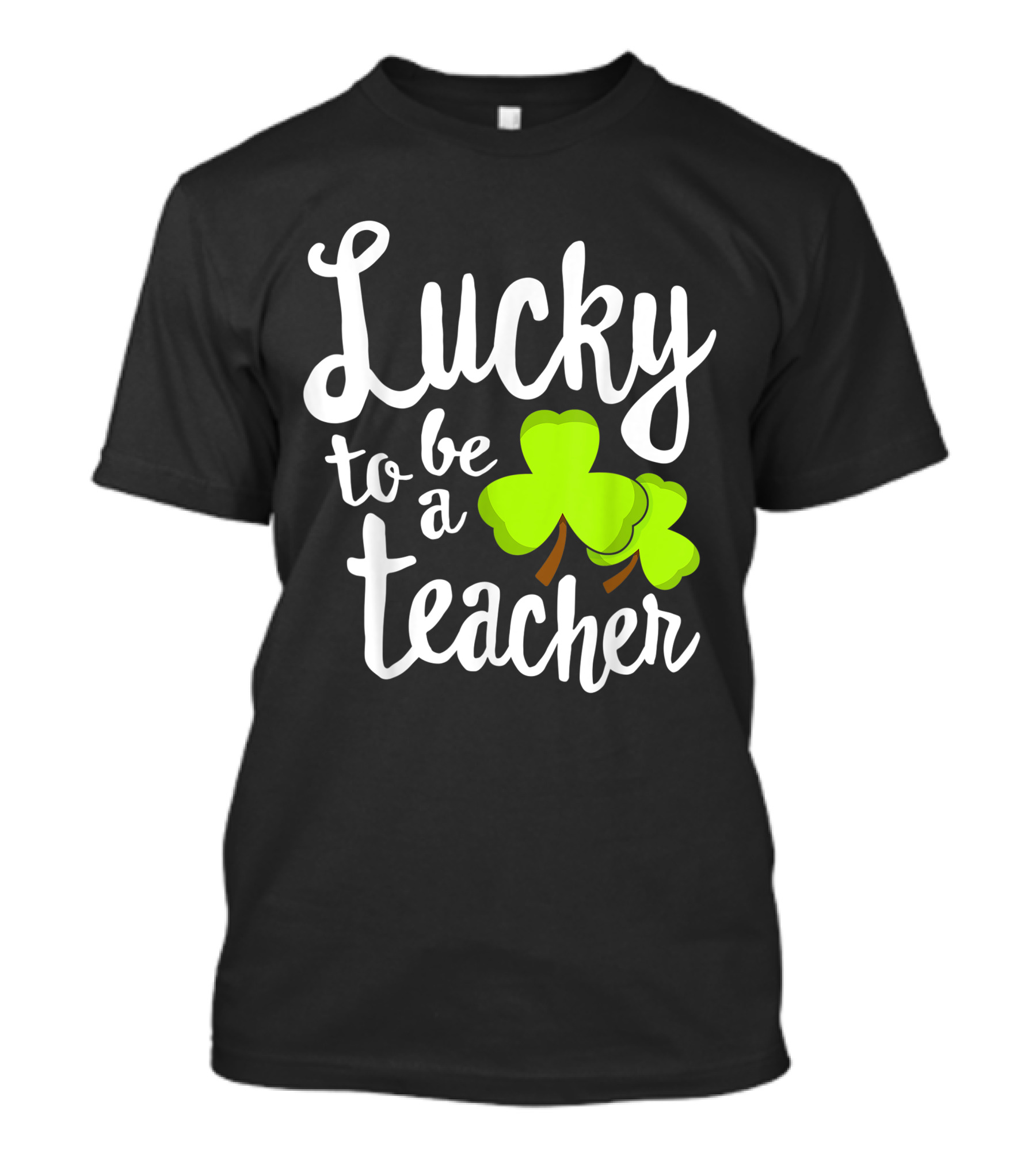 Lucky To Be A Teacher Shamrock T-Shirt