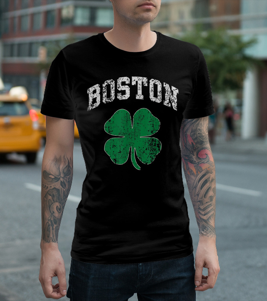 Boston Saint Patrick's Day Luck of the Irish Four Leaf Clover T-Shirt