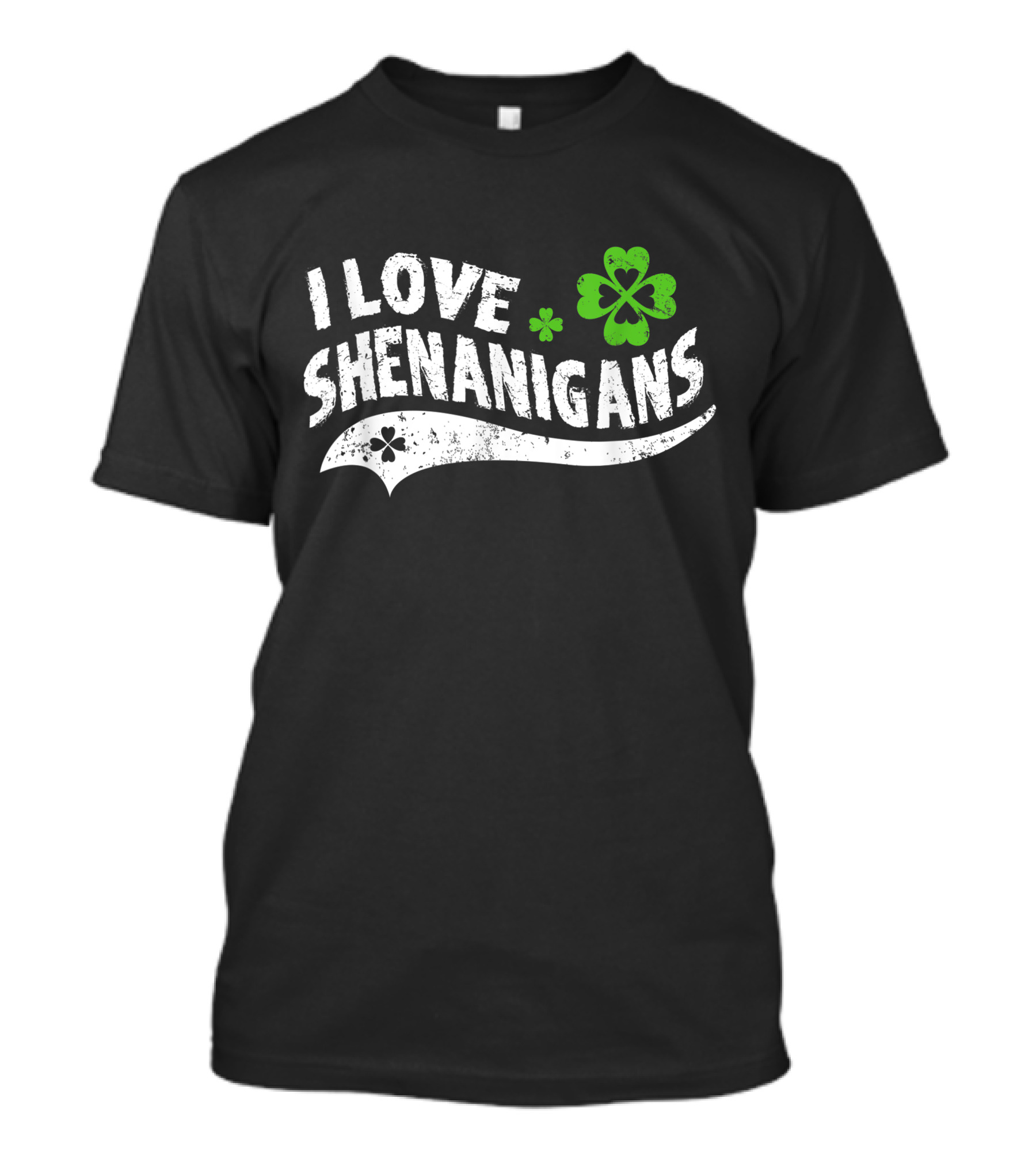 I Love Shenanigans Lucky Clover Green Shamrock T-Shirt