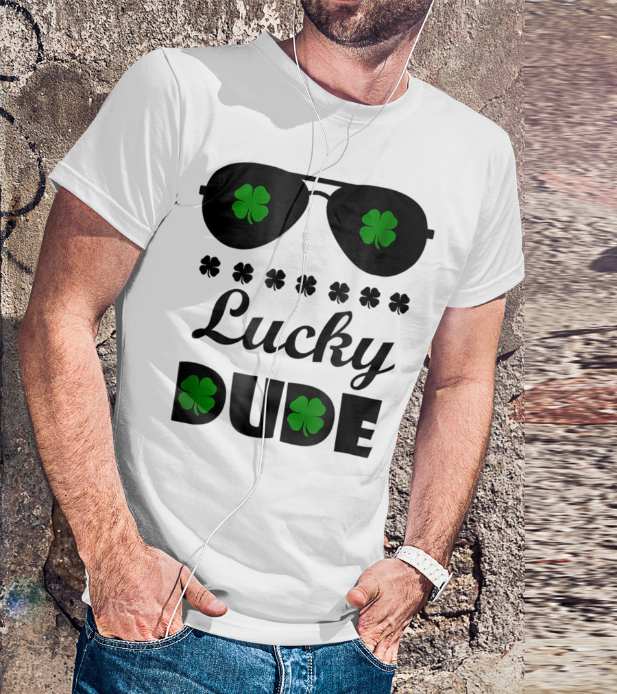 Lucky Dude Shamrock Sunglasses T-Shirt