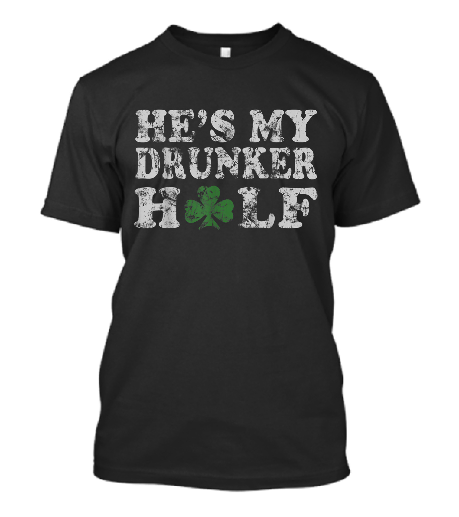 He's My Drunker Half Shamrock St. Patrick's Day Irish Couples Women T-Shirt