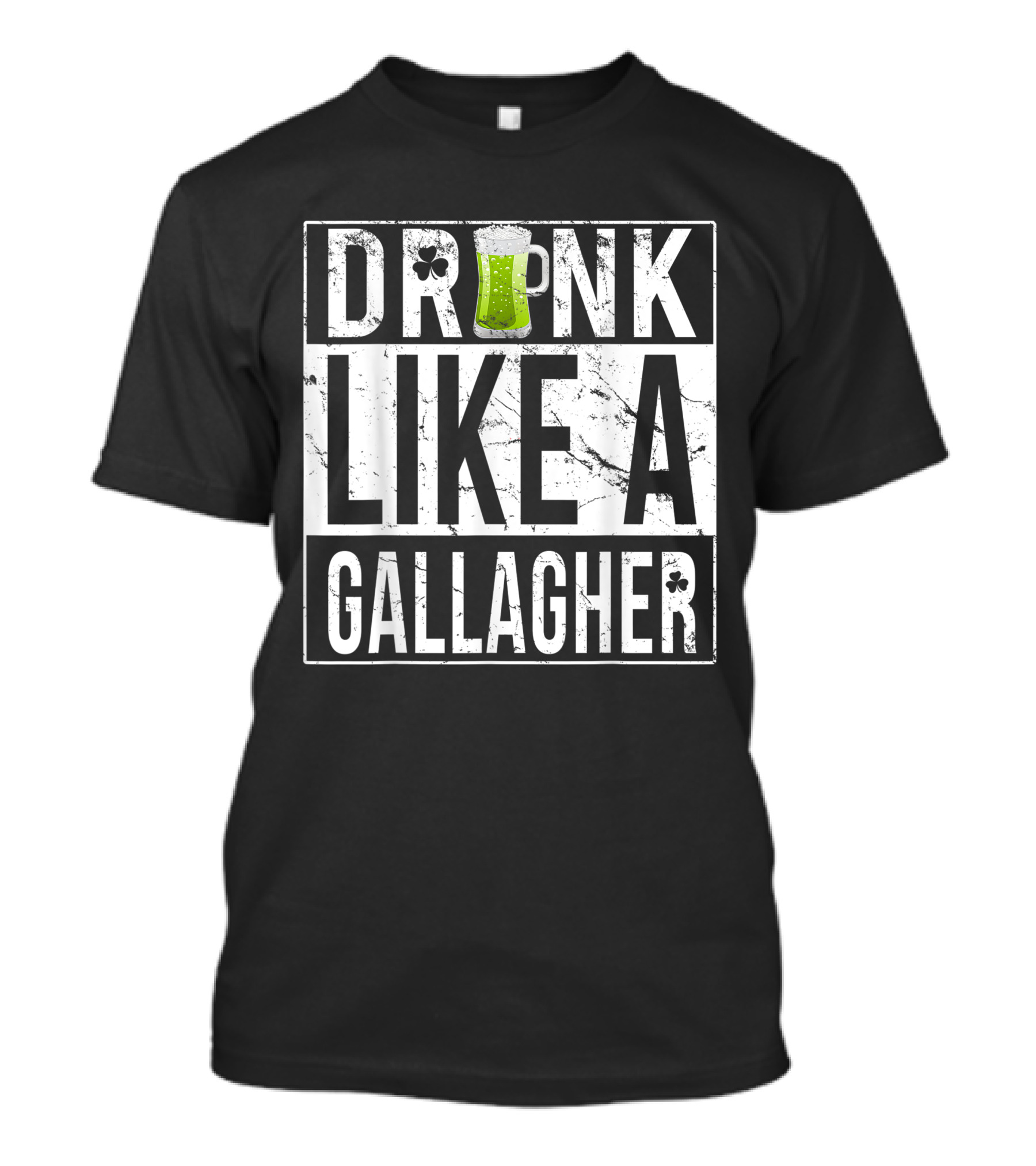Drink Like A Gallagher Shamrocks Beer T-Shirt