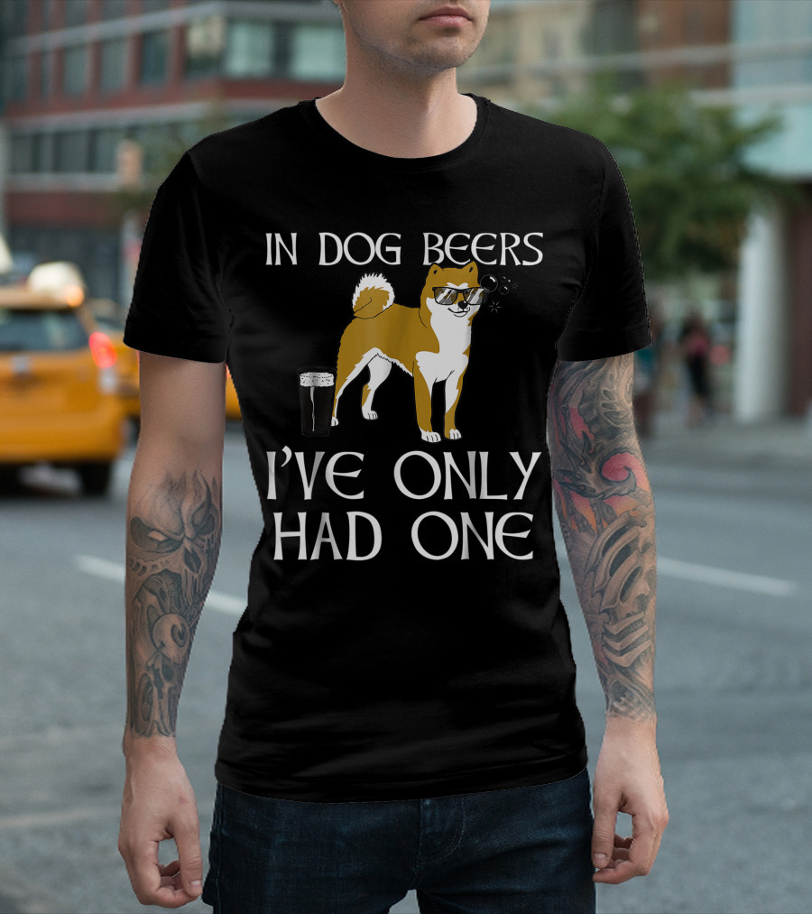 In Dog Beers I've Only Had One Shiba Inu Funny St. Patrick's Day Irish T-Shirt