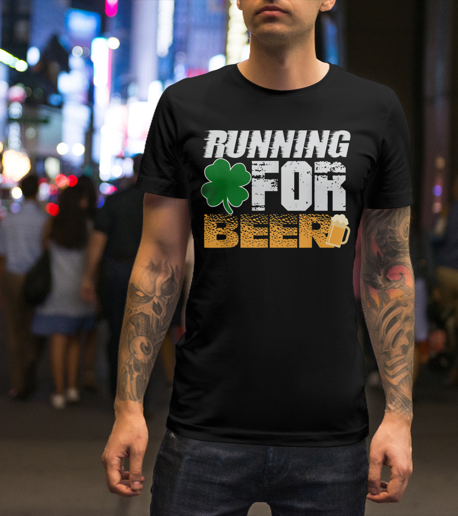 Running For Beer St. Patrick's Day Shamrock Beer Mug Irish T-Shirt