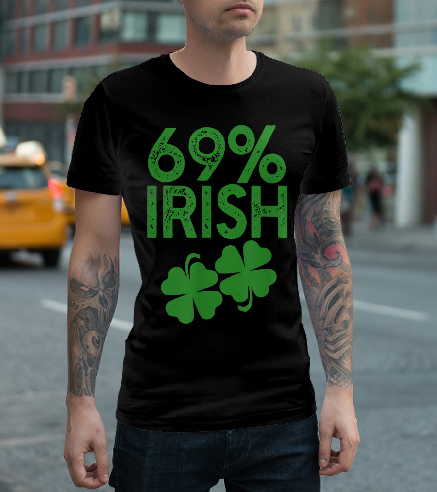 69 Irish Shamrock St. Patrick's Day Meme 69% Lucky Clover T-Shirt