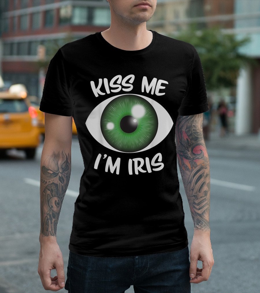 Kiss Me I'm Iris St Patrick's Day Green Eye T-Shirt
