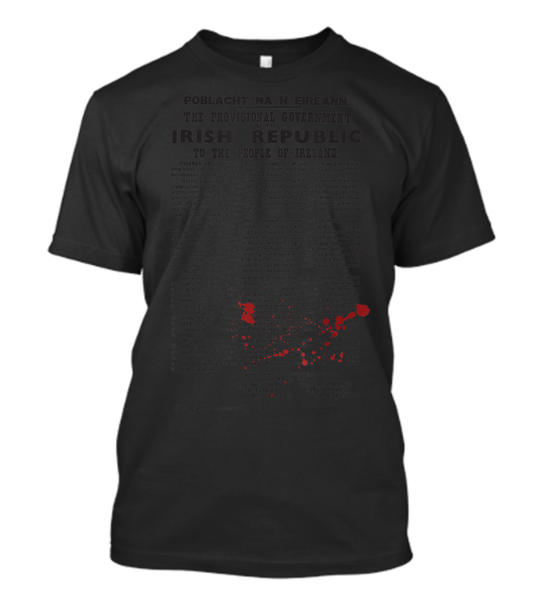 St. Patrick's Day Irish Republic Proclamation Éire Saorstát Poblacht Na H Éireann 1916 T-Shirt