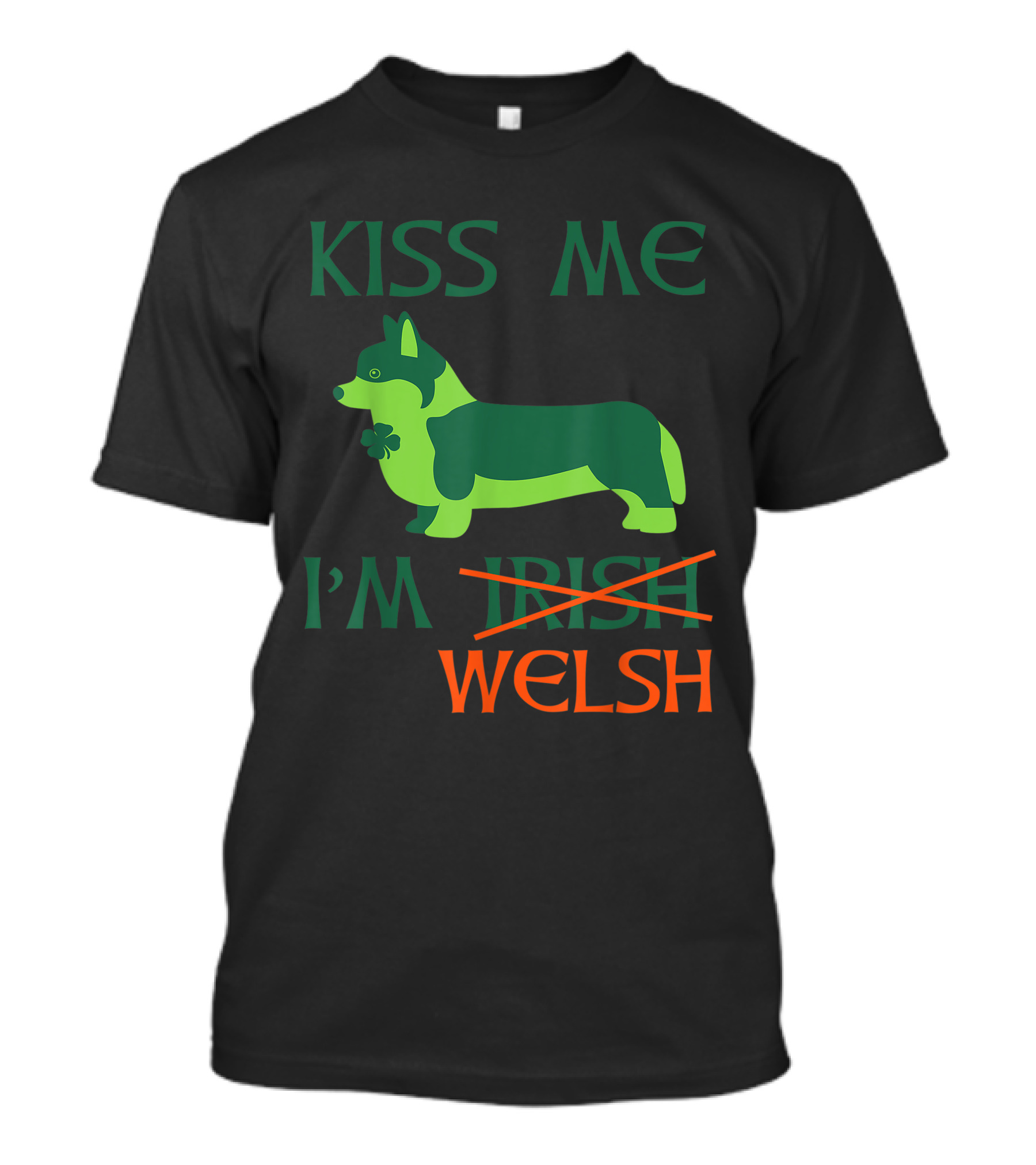 Kiss Me I'm Welsh Corgi With Shamrock For St. Patrick's Day T-Shirt