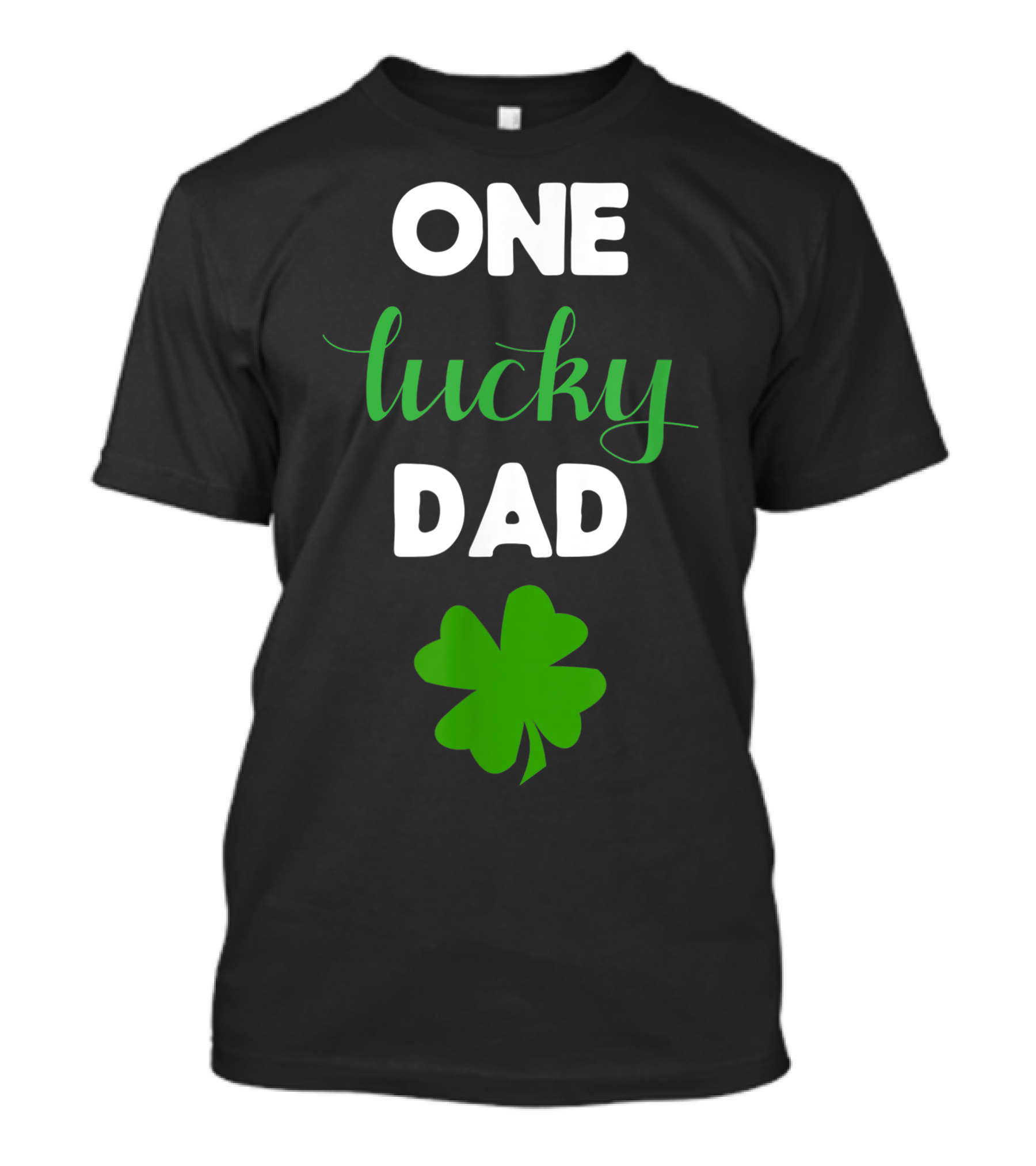 One Lucky Dad Clover Matching Family T-Shirt