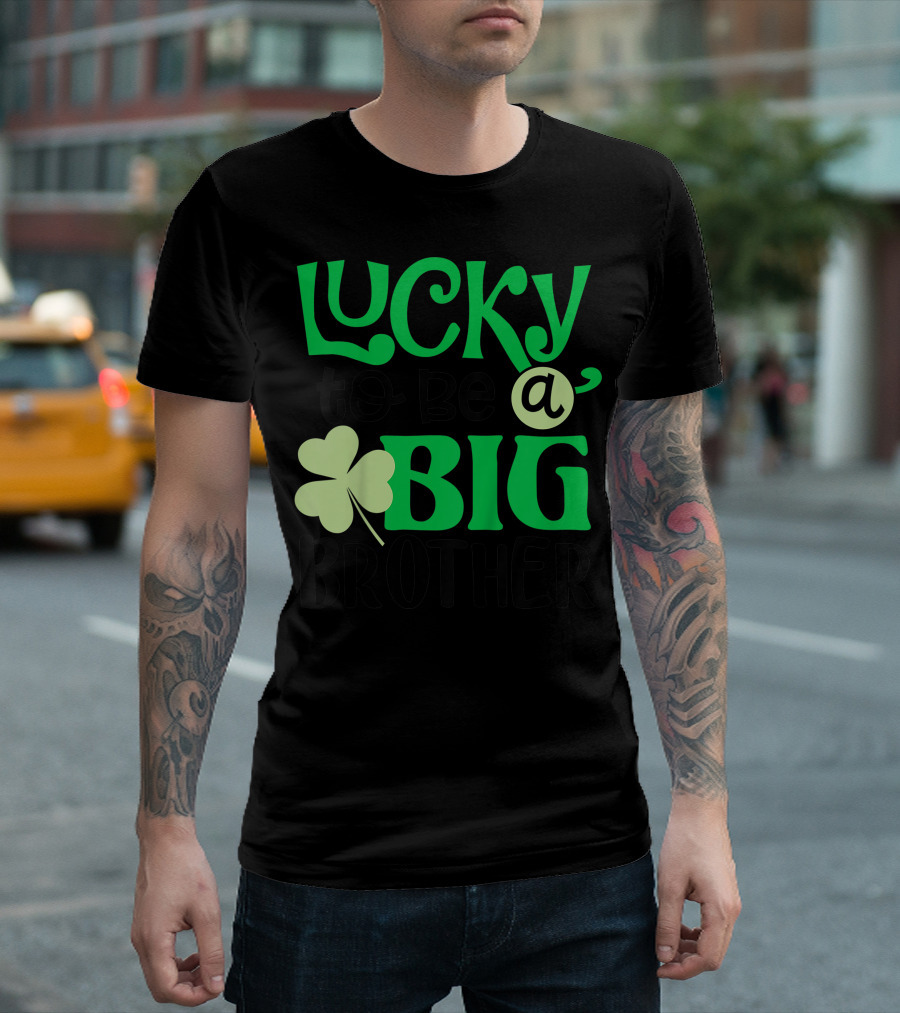 Lucky To Be A Big Brother St. Patrick's Day Shamrock Toddler Boy T-Shirt