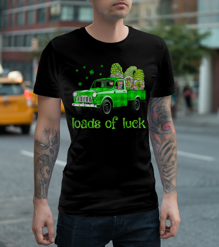 Loads Of Luck Gnomes With Green Truck And Shamrocks Patrick's Costume T-Shirt