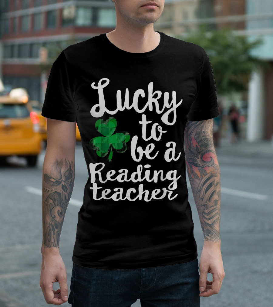 Lucky to Be a Reading Teacher with Green Plaid Shamrock T-Shirt