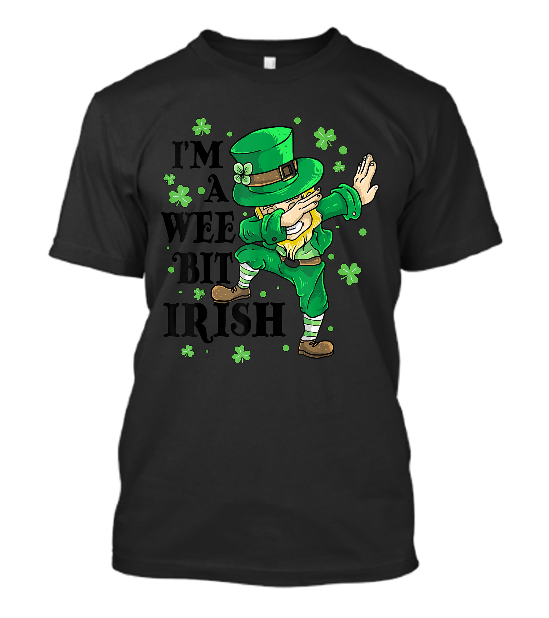 I'm A Wee Bit Irish Dab Leprechaun St. Patrick's Day T-Shirt
